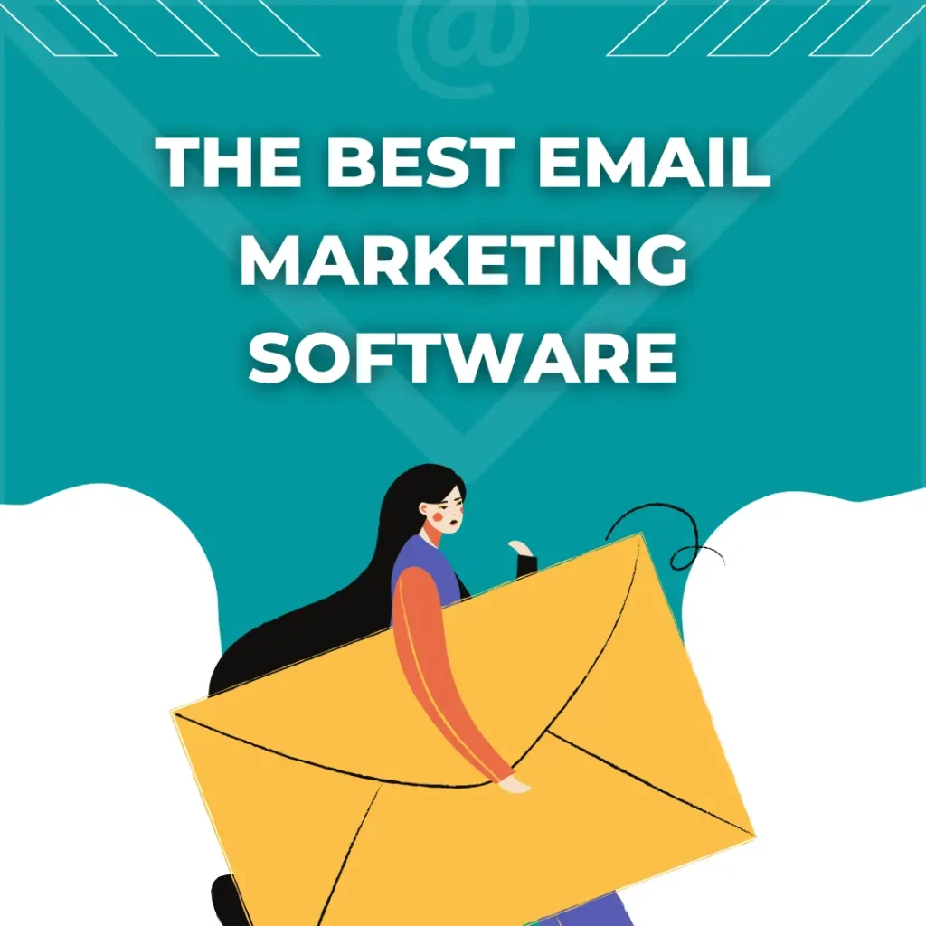 The Best Email Marketing Software